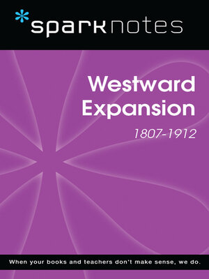 cover image of Westward Expansion (1807-1912) (SparkNotes History Note)
